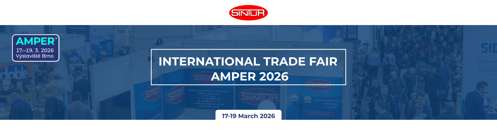 Baner informacyjny firmy Sintur o targach AMPER 2026 w Brnie. Na tle hala targowa, logo Sintur oraz dane lokalizacji: 17-19 marca 2026, Brno, Pawilon P, Stoisko 526.